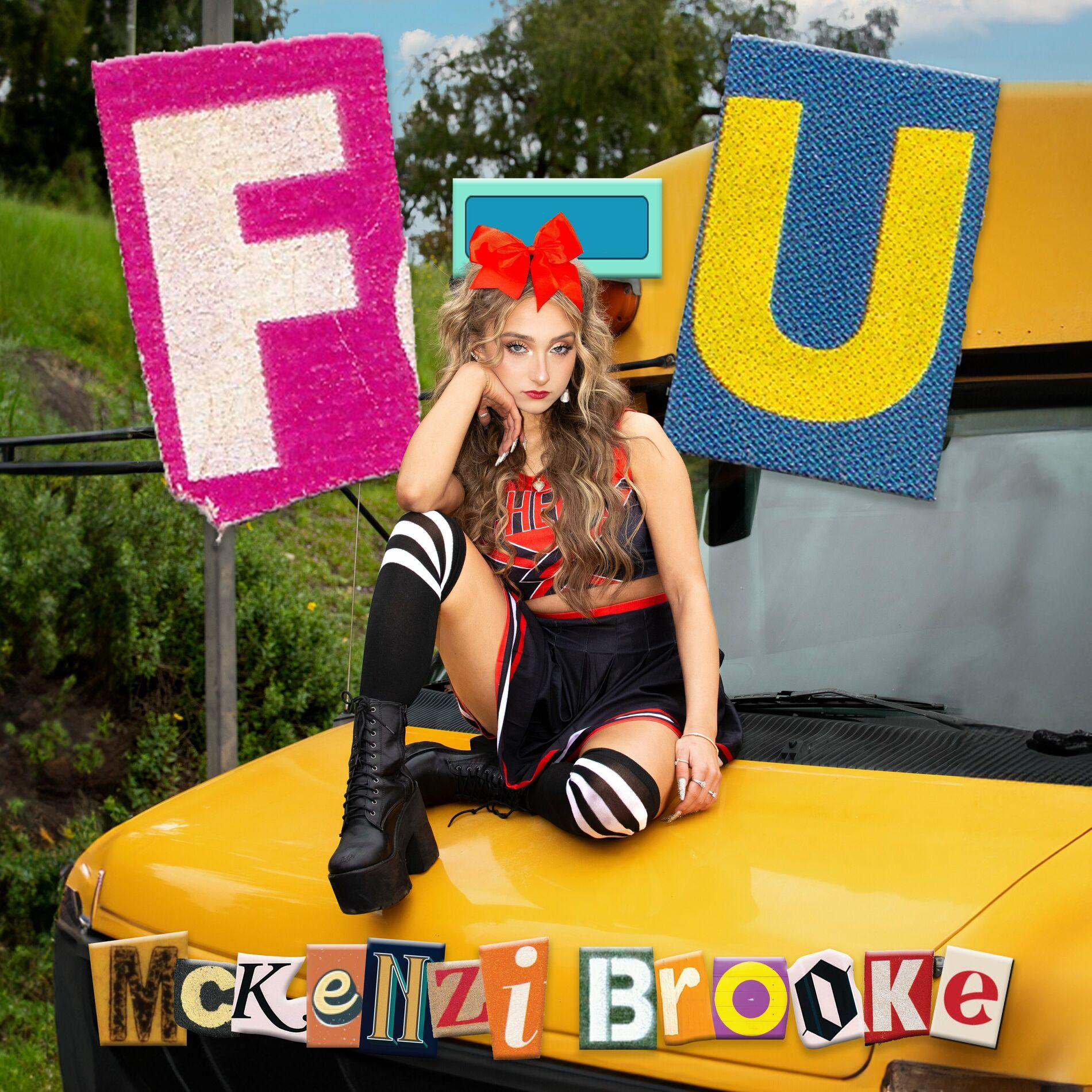McKenzi Brooke - F U